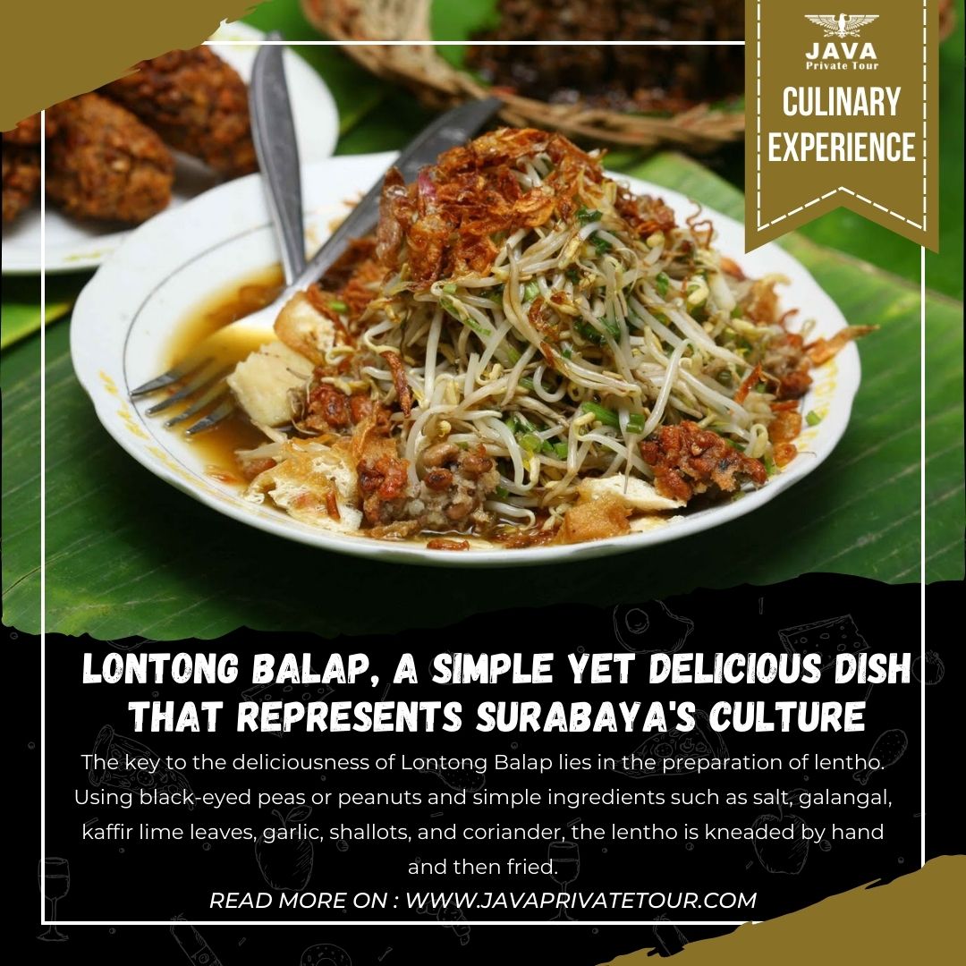 Lontong Balap, A Simple Yet Delicious Dish That Represents Surabaya's Culture