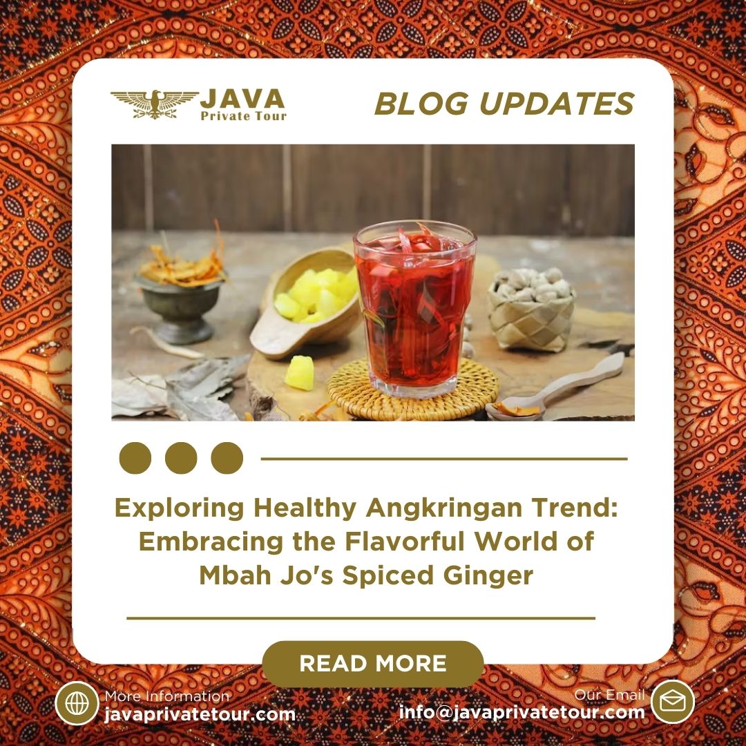 Exploring Healthy Angkringan Trend Embracing the Flavorful World of Mbah Jo's Spiced Ginger