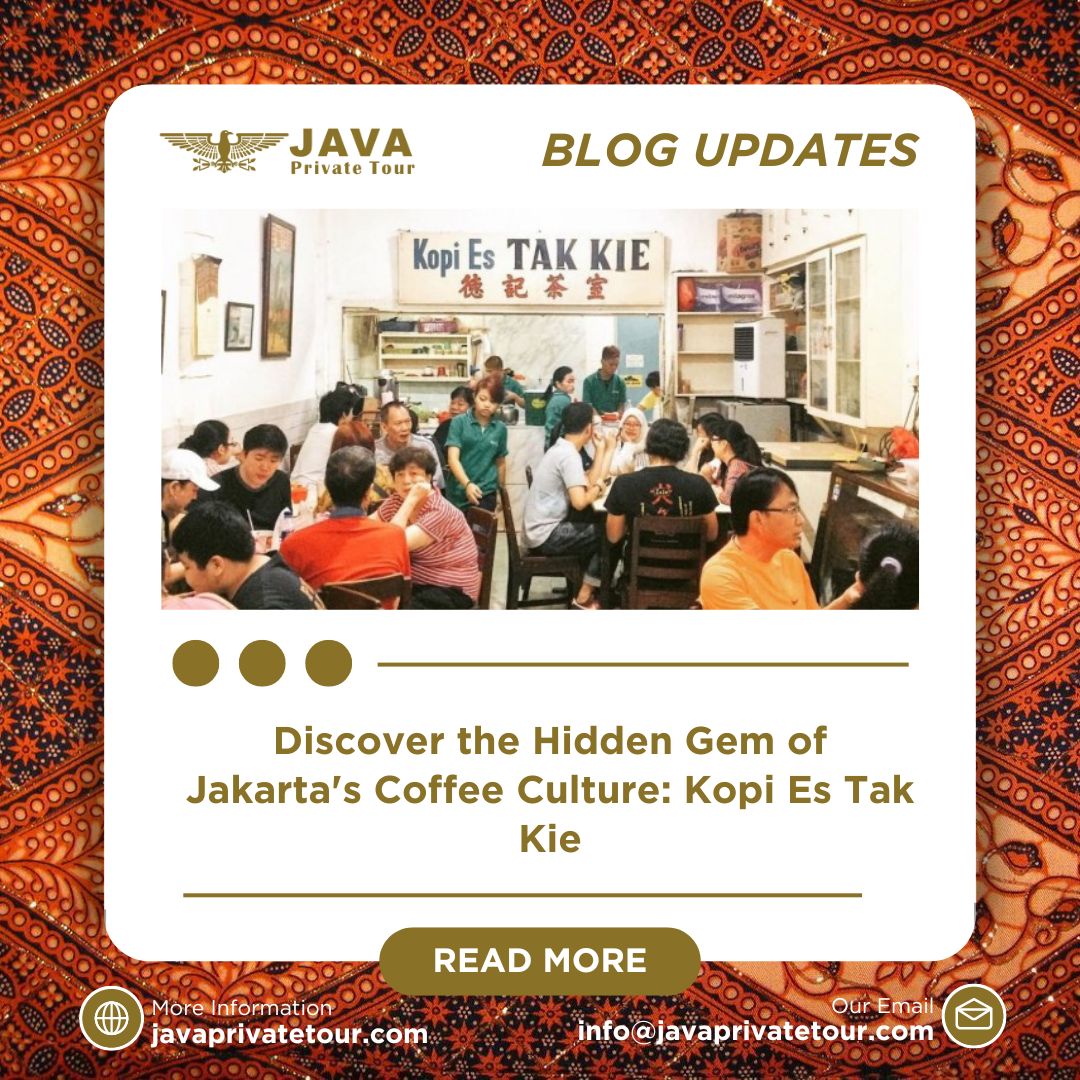 Discover the Hidden Gem of Jakarta's Coffee Culture Kopi Es Tak Kie