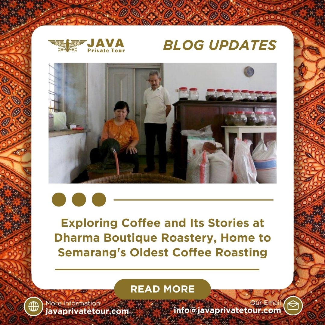 Exploring Coffee and Its Stories at Dharma Boutique Roastery, Home to Semarang's Oldest Coffee Roasting 2