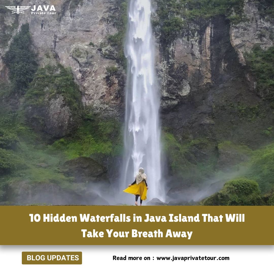 10 Hidden Waterfalls in Java Island That Will Take Your Breath Away