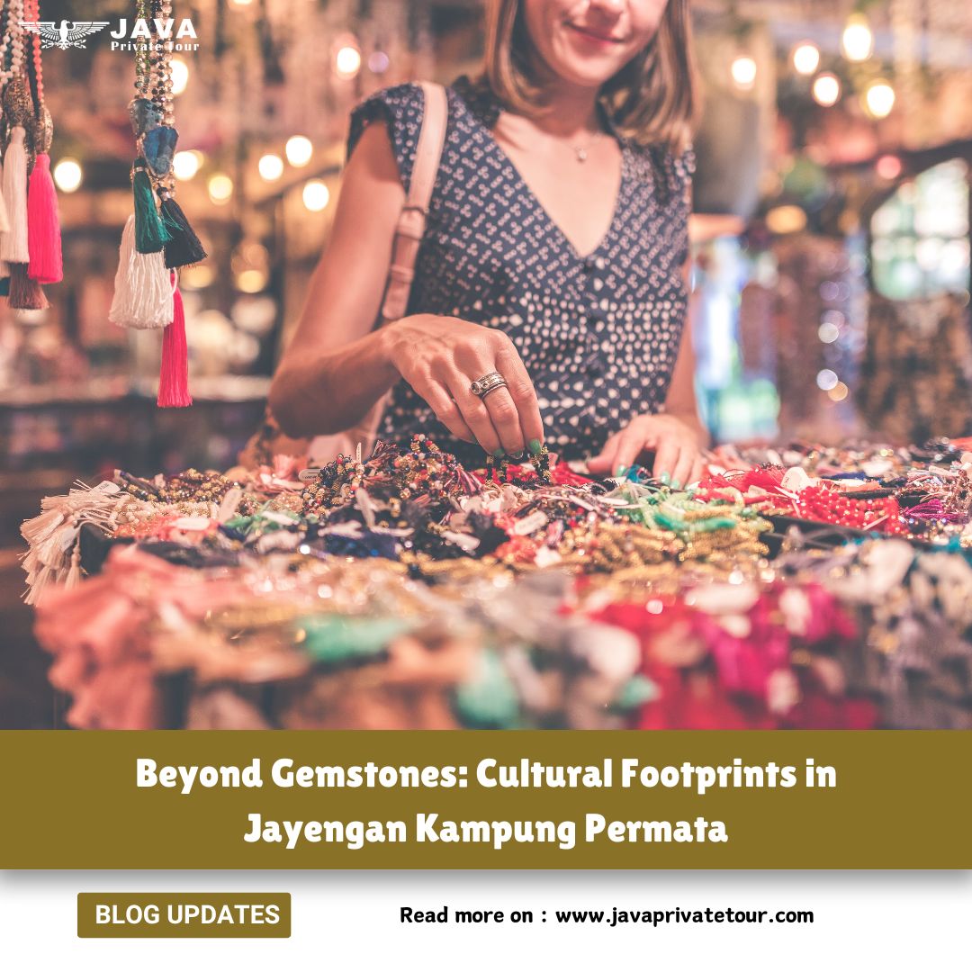 Beyond Gemstones Cultural Footprints in Jayengan Kampung Permata