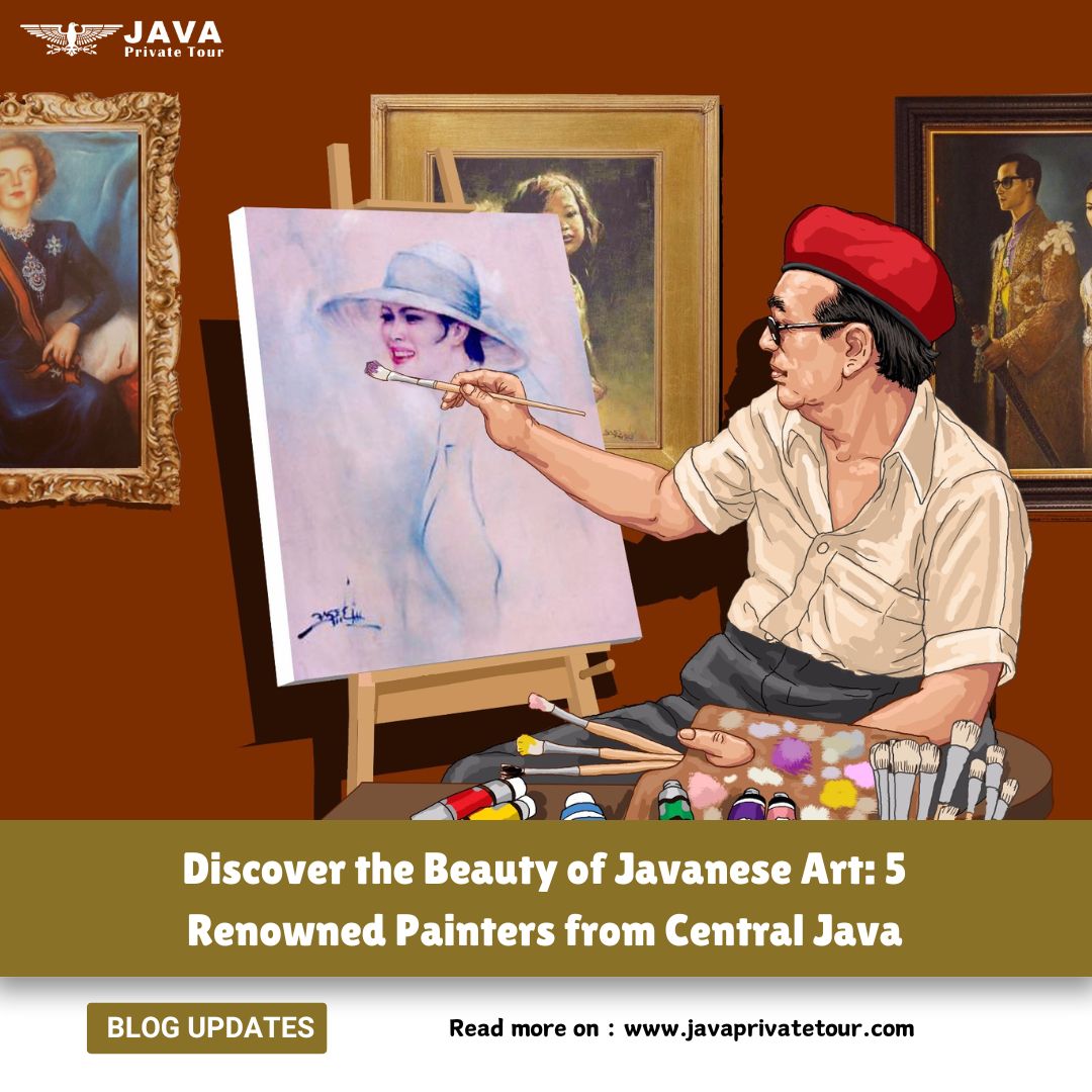 Discover the Beauty of Javanese Art 5 Renowned Painters from Central Java