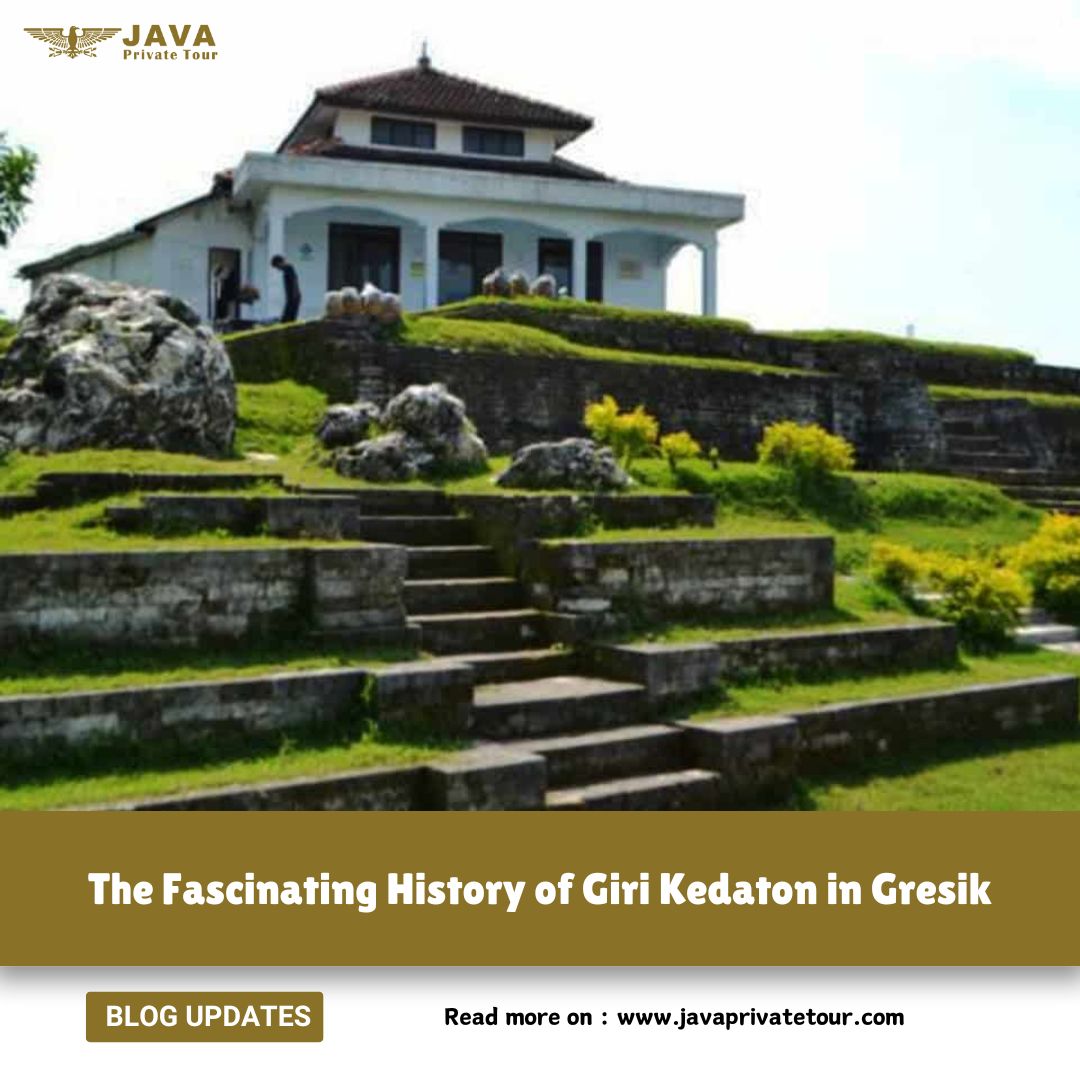 The Fascinating History of Giri Kedaton in Gresik