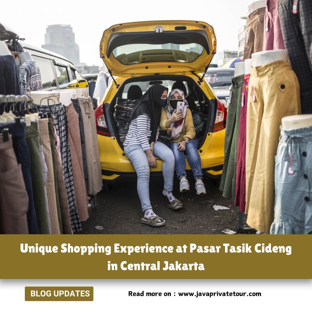 Unique Shopping Experience at Pasar Tasik Cideng in Central Jakarta