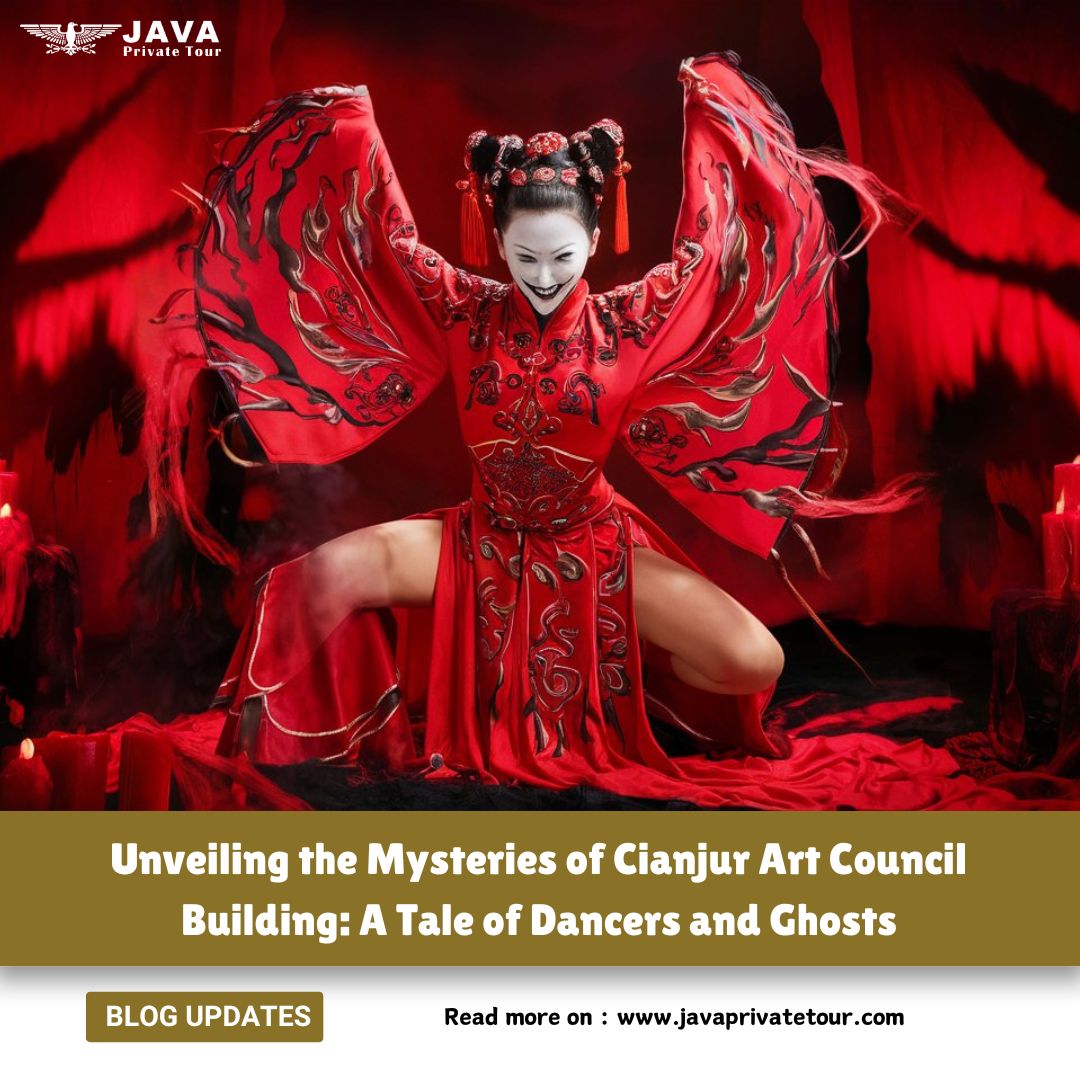 Unveiling the Mysteries of Cianjur Art Council Building A Tale of Dancers and Ghosts