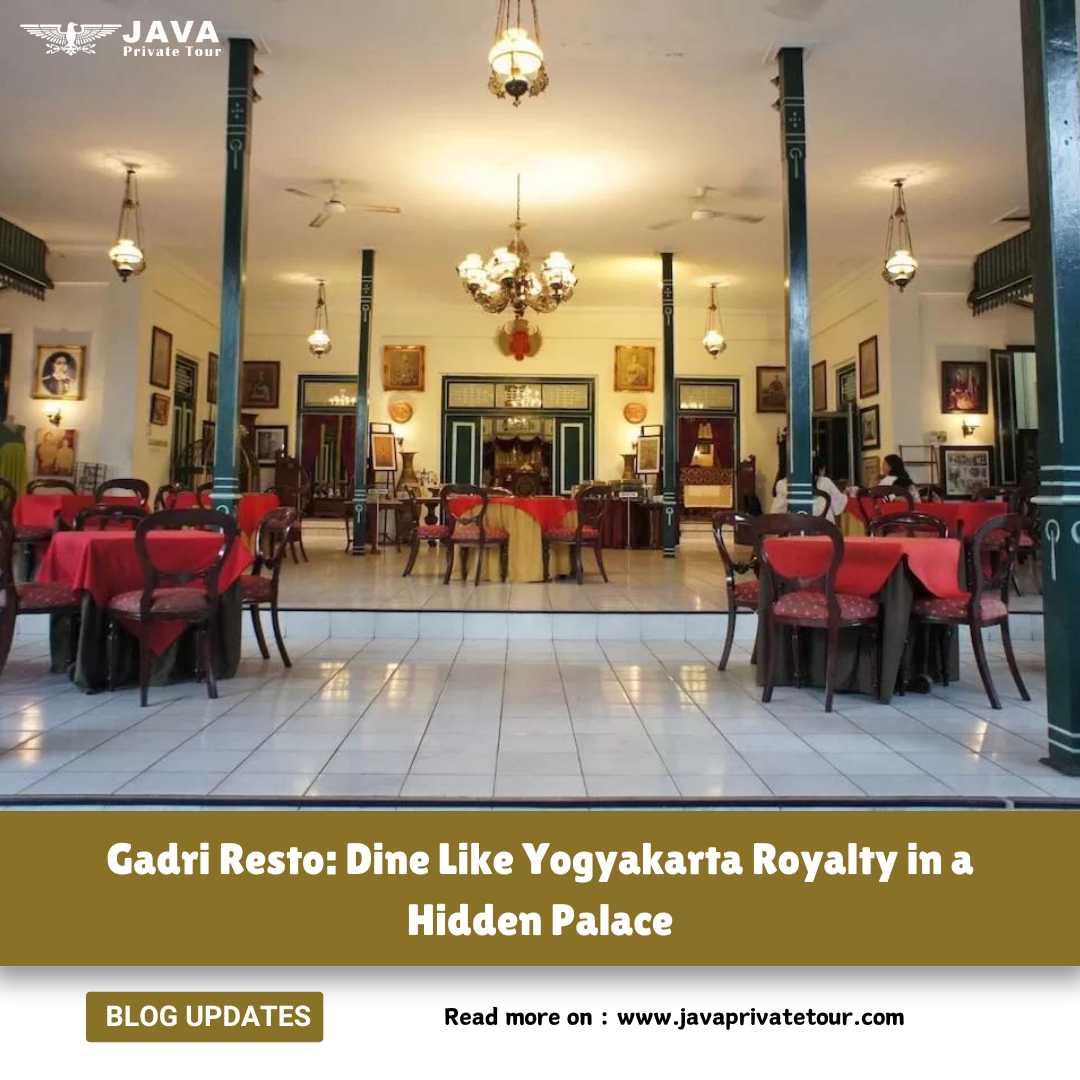 Gadri Resto, Dine Like Yogyakarta Royalty in a Hidden Palace