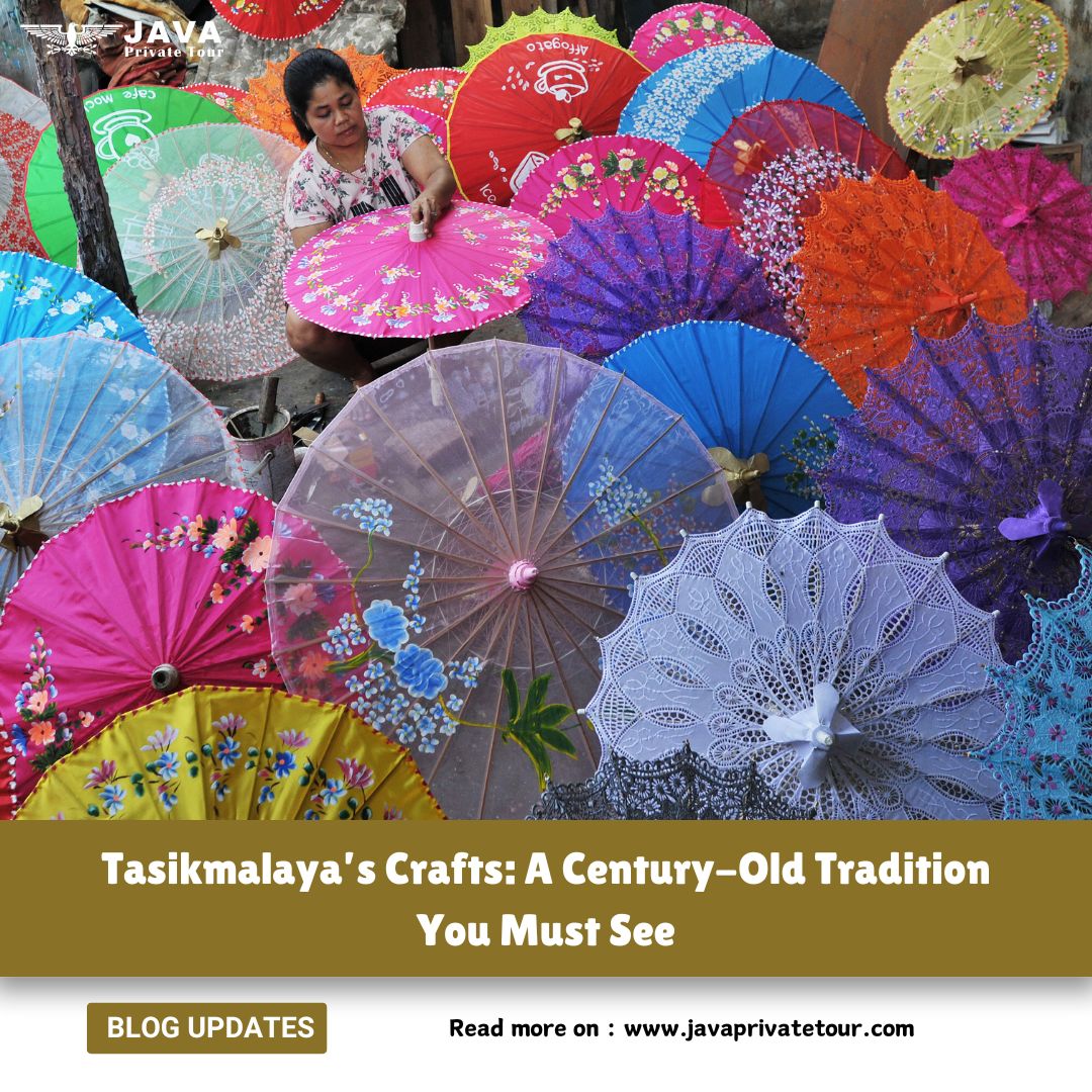 Tasikmalaya’s Crafts A Century-Old Tradition You Must See