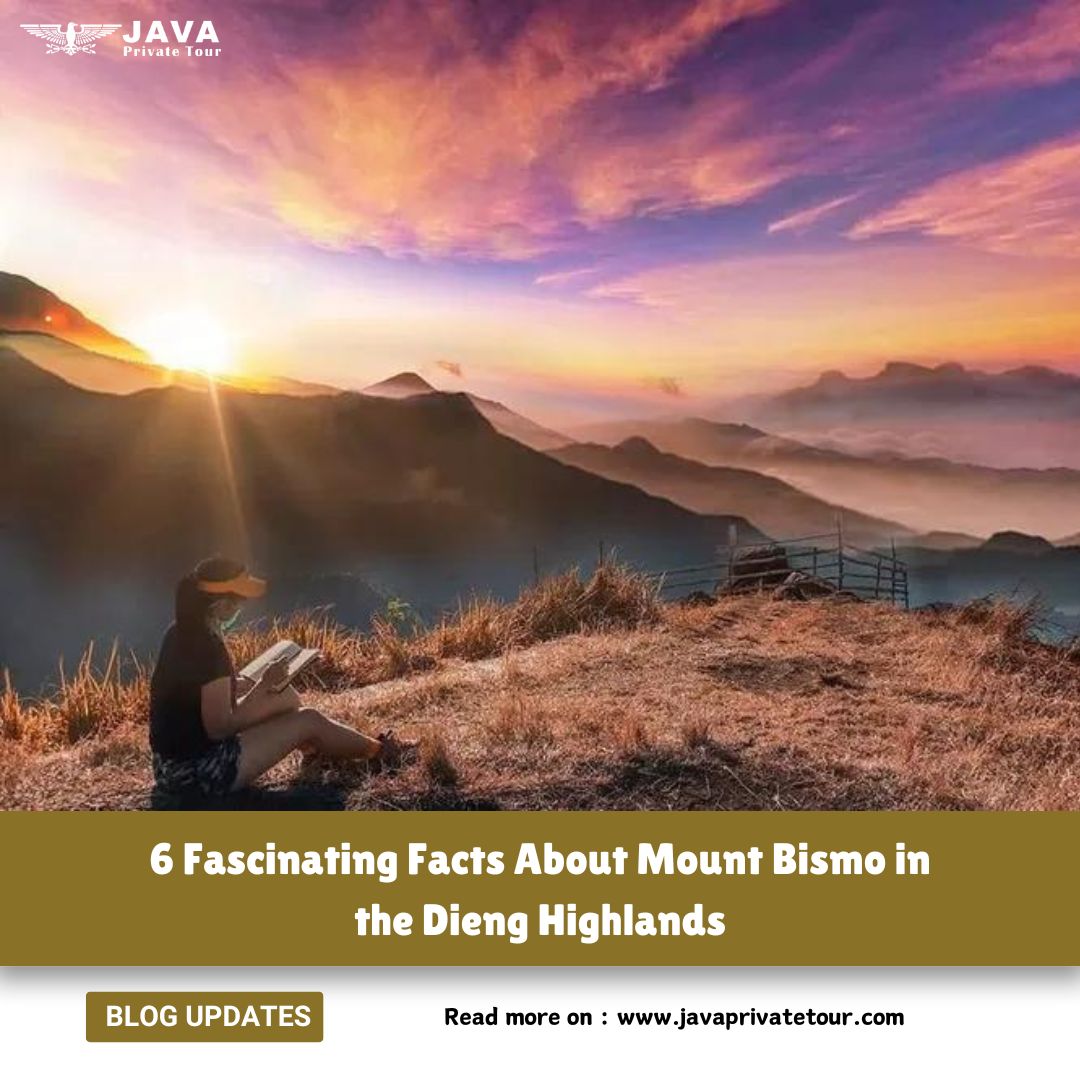 6 Fascinating Facts About Mount Bismo in the Dieng Highlands